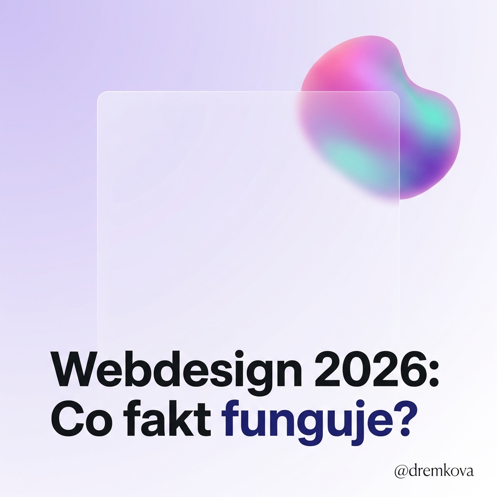 Webdesign 2026 – co funguje
